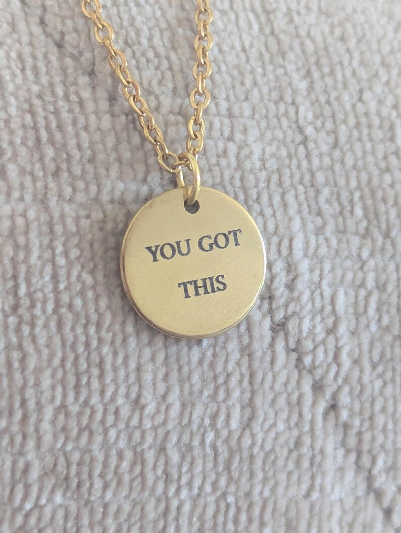 You Got This Necklace