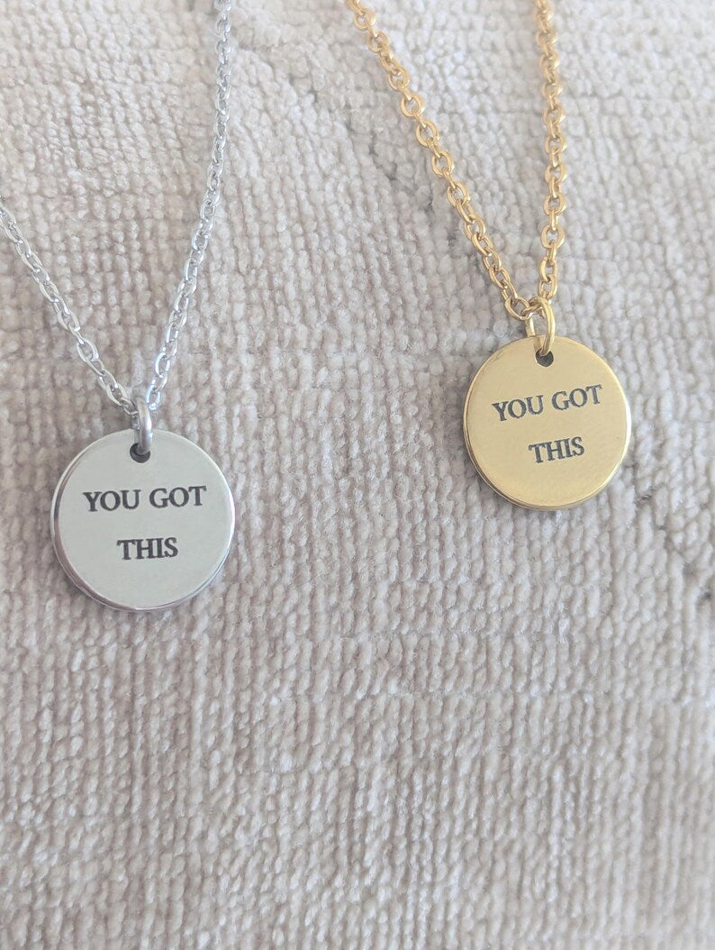 You Got This Necklace