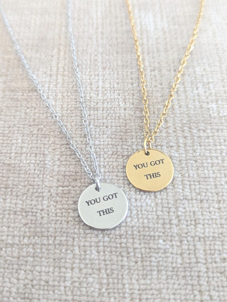 You Got This Necklace